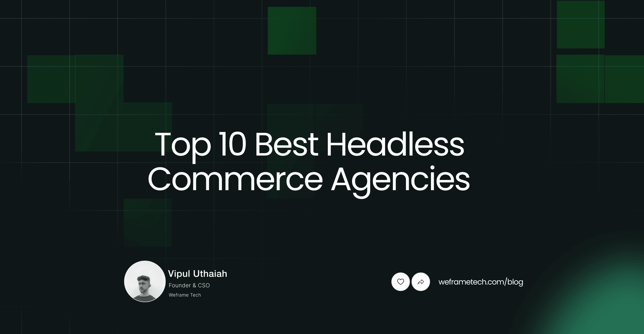 Top 10 Best Headless Commerce Agencies