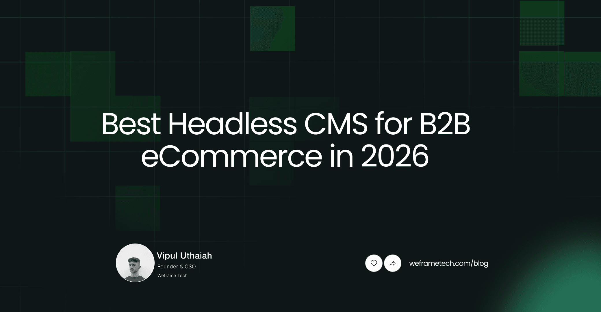Best Headless CMS for B2B eCommerce in 2026