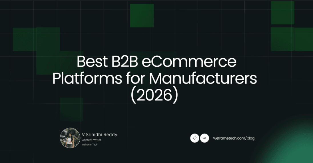 Best B2B eCommerce Platforms for Manufacturers (2026)