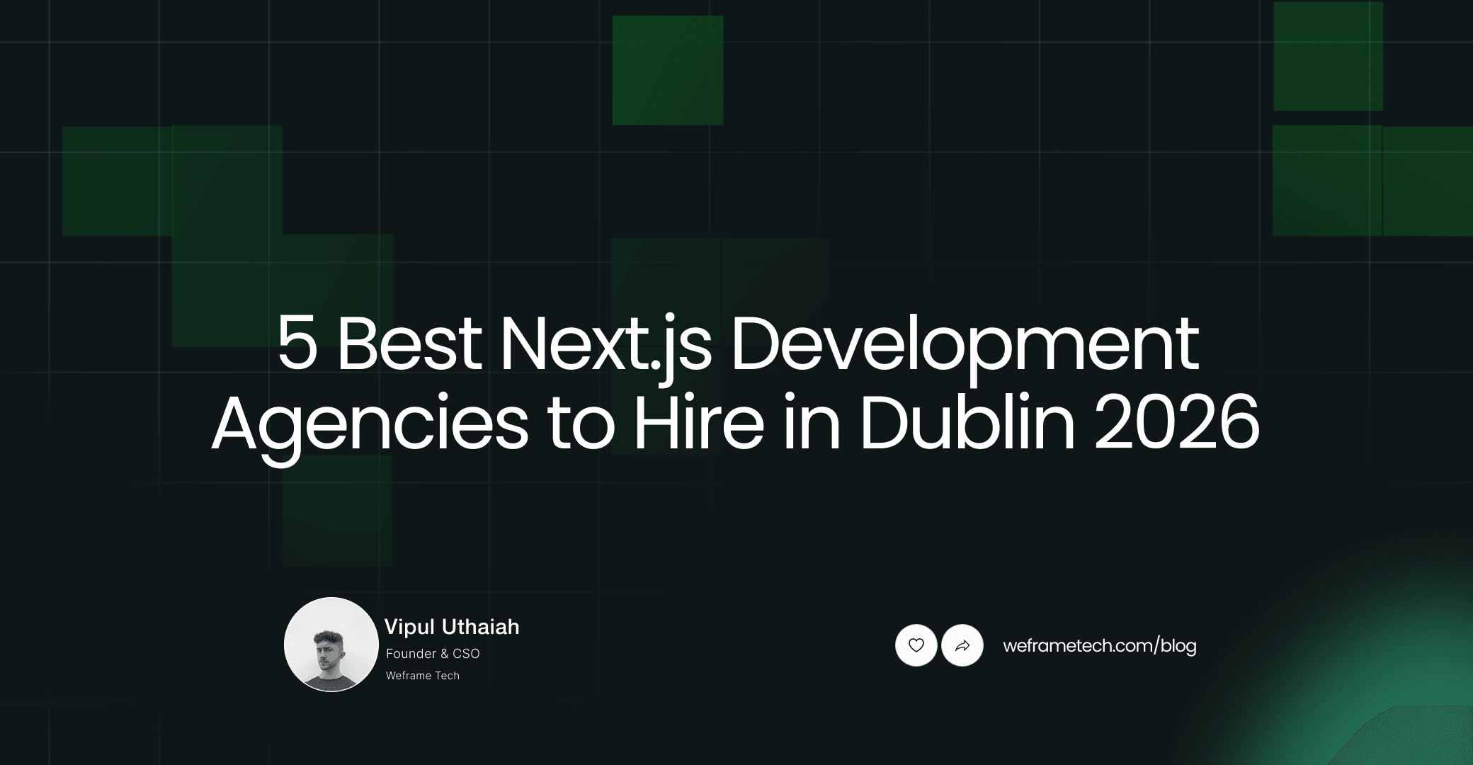 5 Best & Trusted Next.js Development Agencies in Dublin for 2026