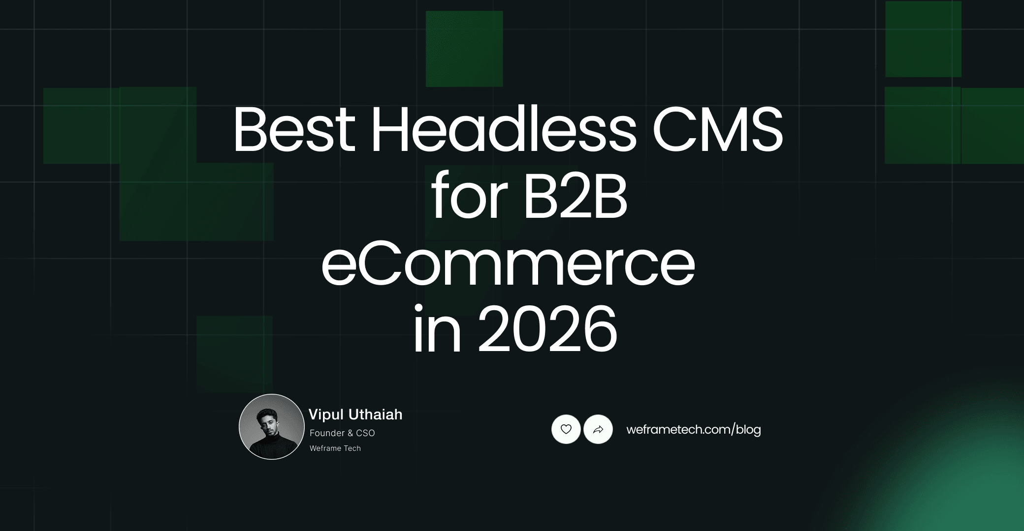 Best Headless CMS for B2B eCommerce in 2026