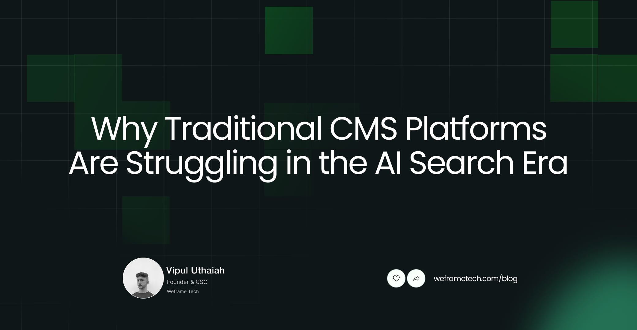 Why Traditional CMS Platforms Are Struggling in the AI Search Era