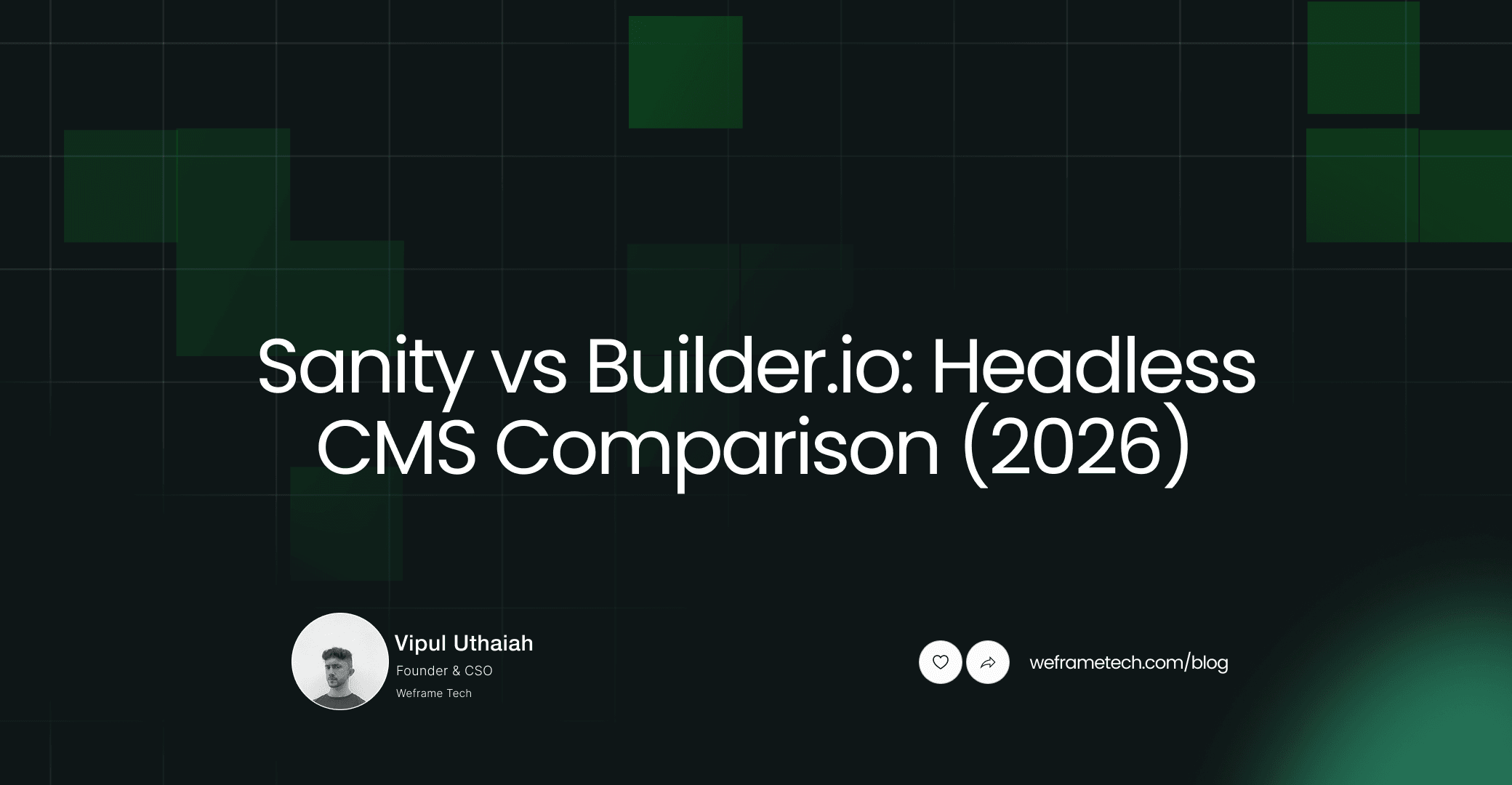 Sanity CMS vs Builder.io: A Non-Technical Comparison for CMOs