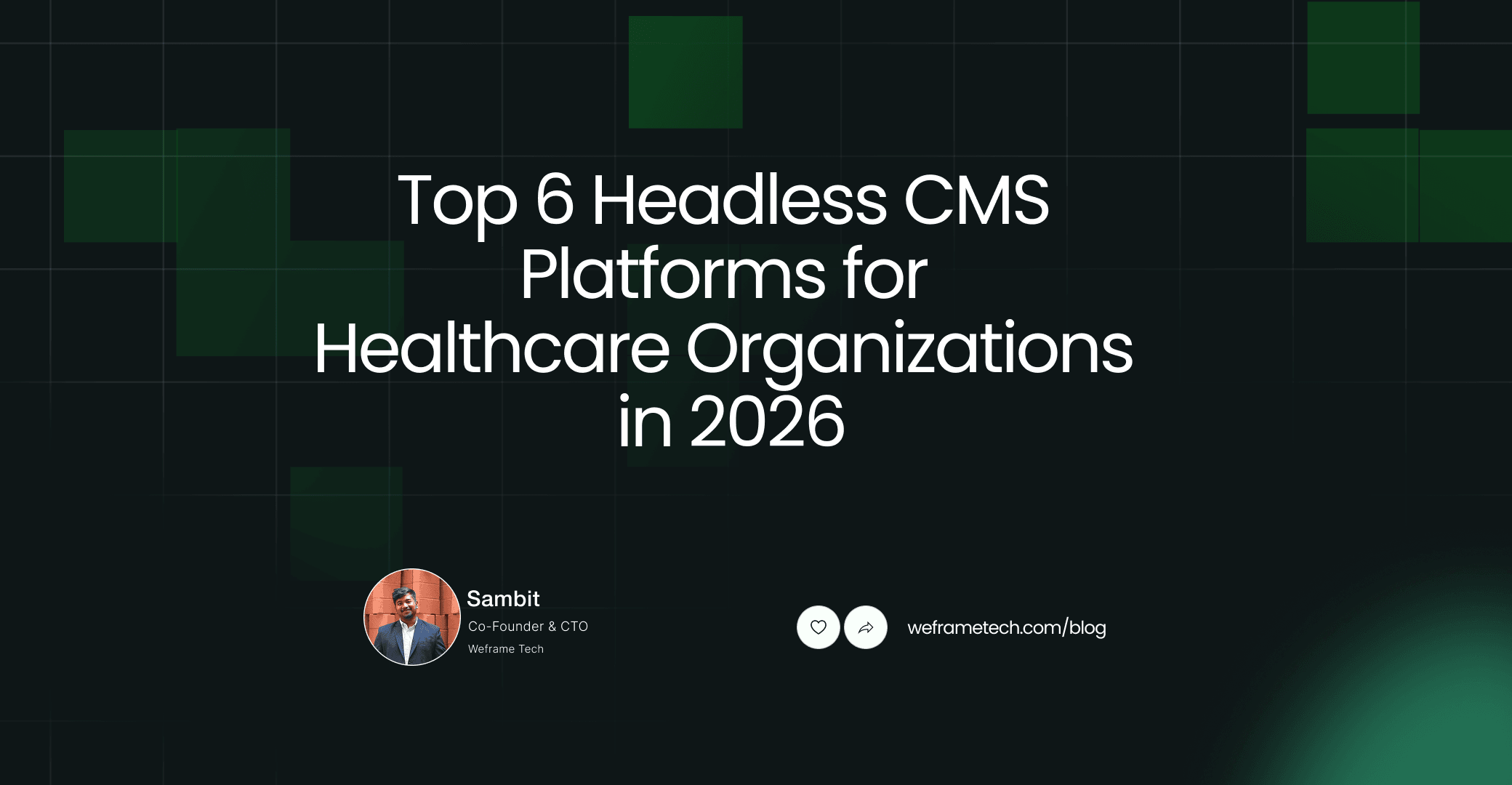 Top 6 Best Headless CMS Platforms for Healthcare Organizations in 2026