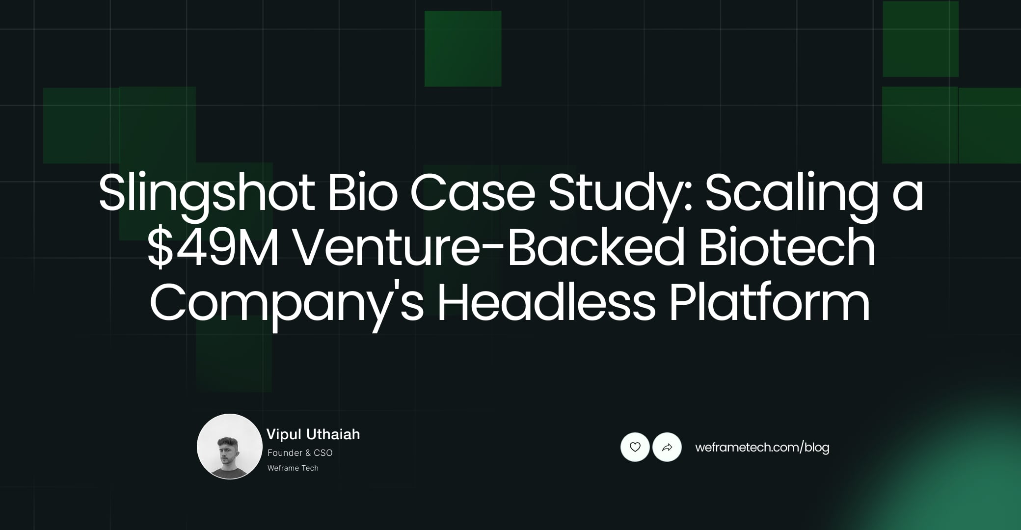 Slingshot Bio Case Study: Scaling a $49M Venture-Backed Biotech Company's Headless Platform